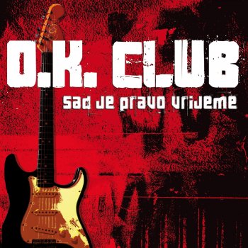 O.K. CLUB Njeno Ime Je Ljubav