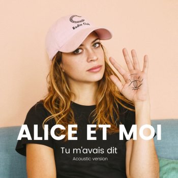 Alice et Moi Tu m'avais dit (Acoustic version)