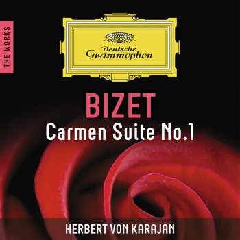 Berliner Philharmoniker feat. Herbert von Karajan Carmen Suite No. 1: Entr'acte II