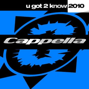 Cappella U Got 2 Know 2010 ((Falko Niestolik Radio Mix))