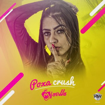 MC Mirella Poxa Crush