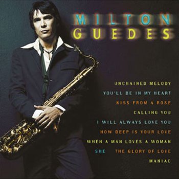 Milton Guedes I Will Always Love You