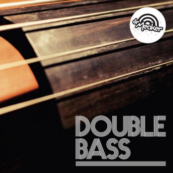 Dr Meaker Double Bass (Eveson remix)