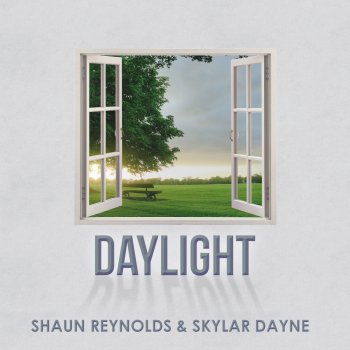 Shaun Reynolds & Skylar Dayne, Shaun Reynolds & Skylar Dayne Daylight