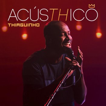 Thiaguinho Eu Não Sou Os Outros - AcúsTHico