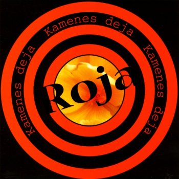 Roja Kamenes deja