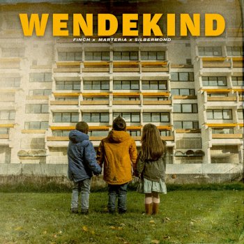 FiNCH feat. Marteria & Silbermond WENDEKiND