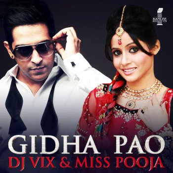 Dj Vix feat. Miss Pooja Gidha Pao