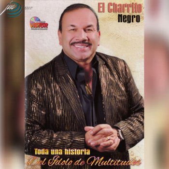 El Charrito Negro El Sueño de un Idolo (Norteña)