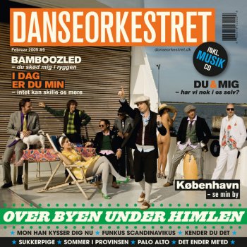 Danseorkestret Mon Han Kysser Dig Nu