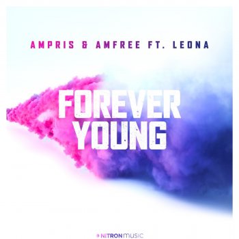 Ampris Forever Young (feat. Leona)