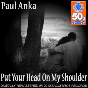 Paul Anka Put Your Head on My Shoulder (Remastered)