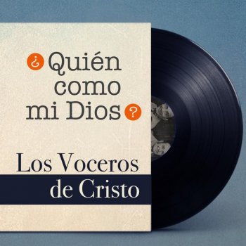 Los Voceros de Cristo Mi Anhelo Cristo Es