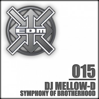 DJ Mellow-D Symphony of Brotherhood