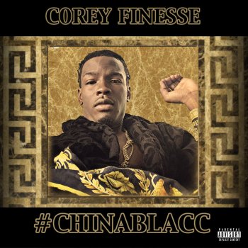 Corey Finesse China Blacc