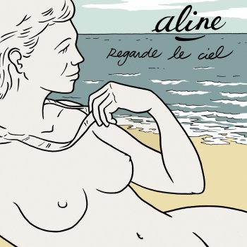 Aline Elle m'oubliera