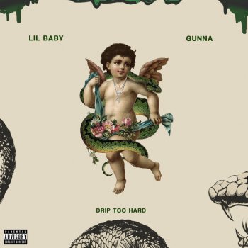 Lil Baby feat. Gunna Drip Too Hard