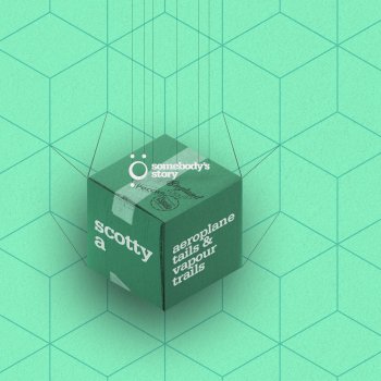 Scotty.A Aeroplane Tails & Vapour Trails (Original Mix)