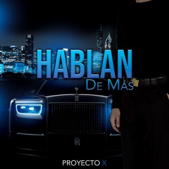 Proyecto X Hablan de Mas