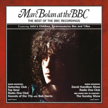 Marc Bolan feat. T. Rex Hot Love - BBC Live - Dave Lee Travis 9/12/70