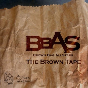 Brown Bag AllStars Can't Walk Away