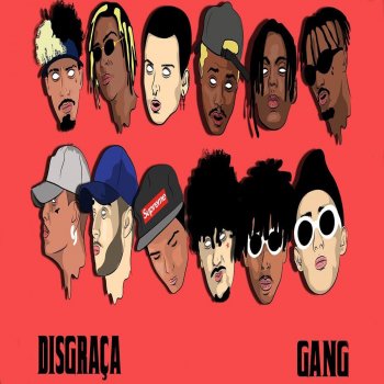 Young Mascka Disgraça Gang (feat. Rasta, MC Igu, Dalua, Klyn, Derek, Denov, Pimpo$o, Young We & Seithèn)