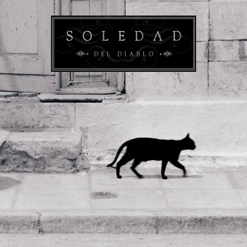 Soledad La fleur de mon secret: I. Existe alguna