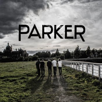 Parker I've Got You