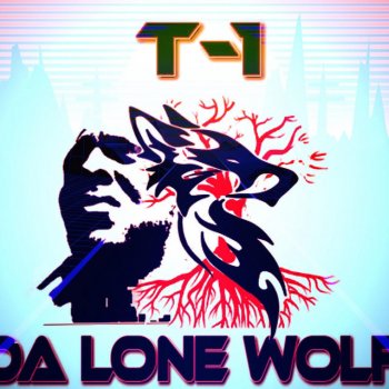 T-1 Da LoneWolf Lawless