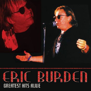 Eric Burdon Don't Bring Me Down