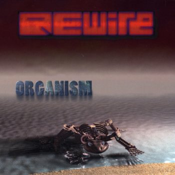 REwire Organism