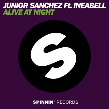 Исполнитель Junior Sanchez feat. Ineabell, альбом Alive At Night
