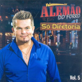 Alemão do Forró Solta o Som