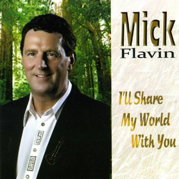 Mick Flavin Just One Time