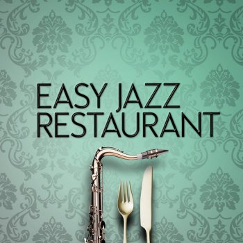 Easy Listening Restaurant Jazz Airbush