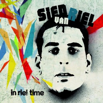 Sied Van Riel In Riel Time Pt. 1