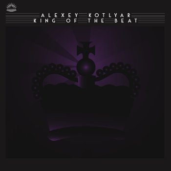 Alexey Kotlyar King of the Beat II - Original Mix