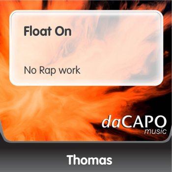 Thomas Float On (Full Edit)