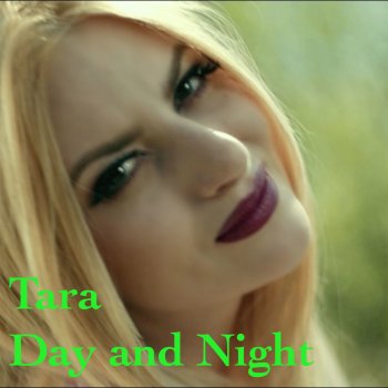 Tara Day and Night