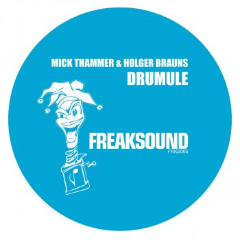 Mick Thammer feat. Holger Brauns Drumule - Patrick Sole Remix
