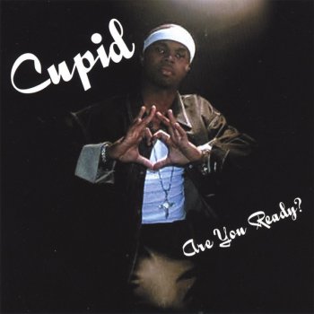 Cupid Do Yo Thang Pt. #1