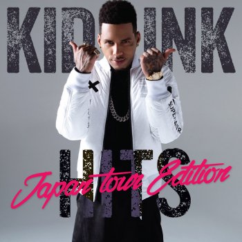 Kid Ink feat. Jeremih & Spice Nasty