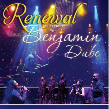 Benjamin Dube Elshadai Adonai Medley