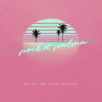 Pocket Palma Ono što nam inače nedostaje - Peach version