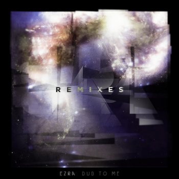 Ezra Dub To Me (Plato Remix)