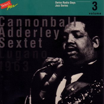 The Cannonball Adderley Sextet Jessica's Birthday