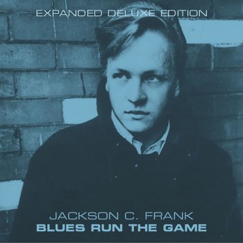 Jackson C. Frank I Want to Be Alone (Dialogue) [Remastered] (Mono)