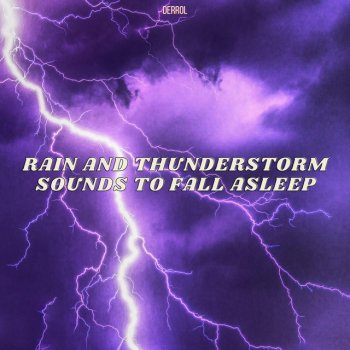 Derrol Thunder & Rain Sounds