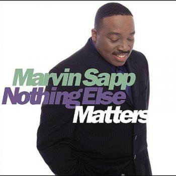 Marvin Sapp More and More