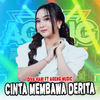Diva Hani Cinta Membawa Derita (feat. Ageng Music)